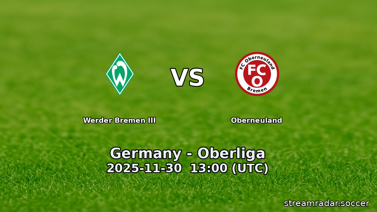Werder Bremen III vs Oberneuland