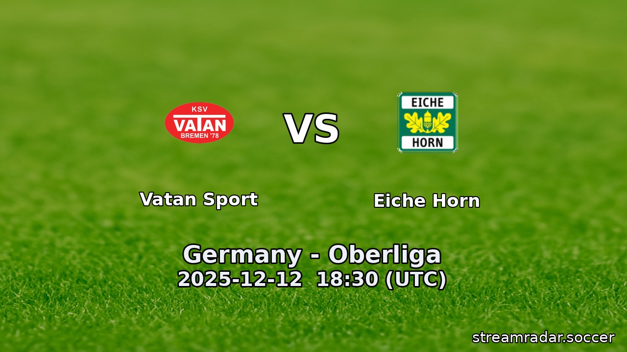 Vatan Sport vs Eiche Horn