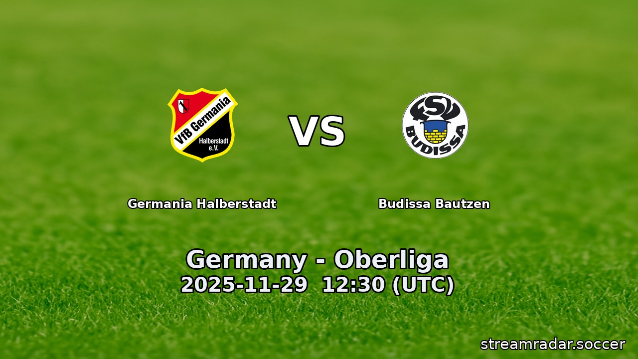 Germania Halberstadt vs Budissa Bautzen