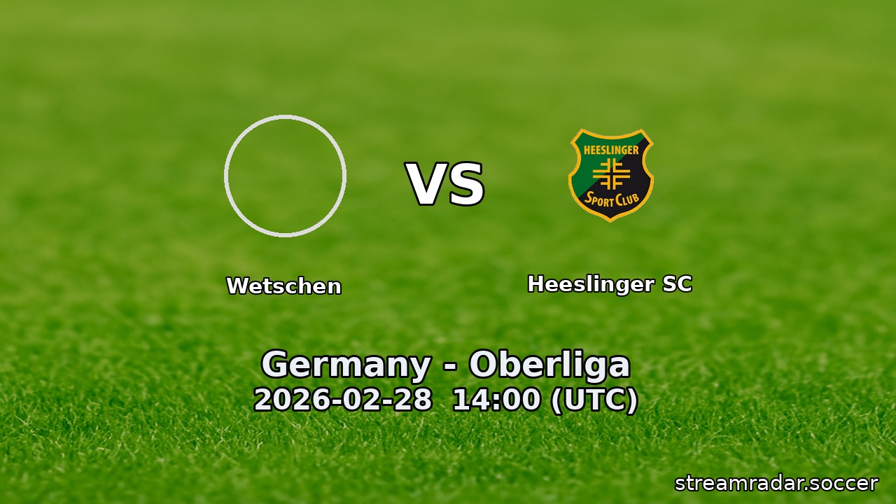 Wetschen vs Heeslinger SC