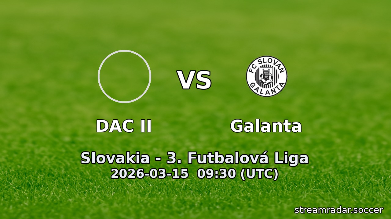 DAC II vs Galanta