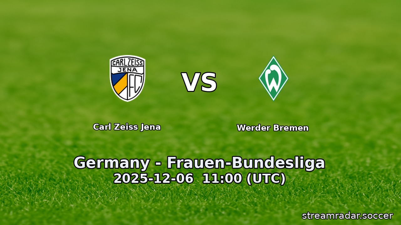 Carl Zeiss Jena vs Werder Bremen