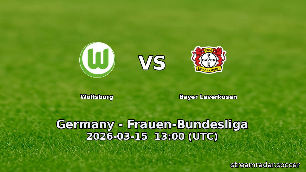 Wolfsburg vs Bayer Leverkusen