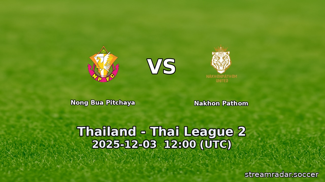 Nong Bua Pitchaya vs Nakhon Pathom