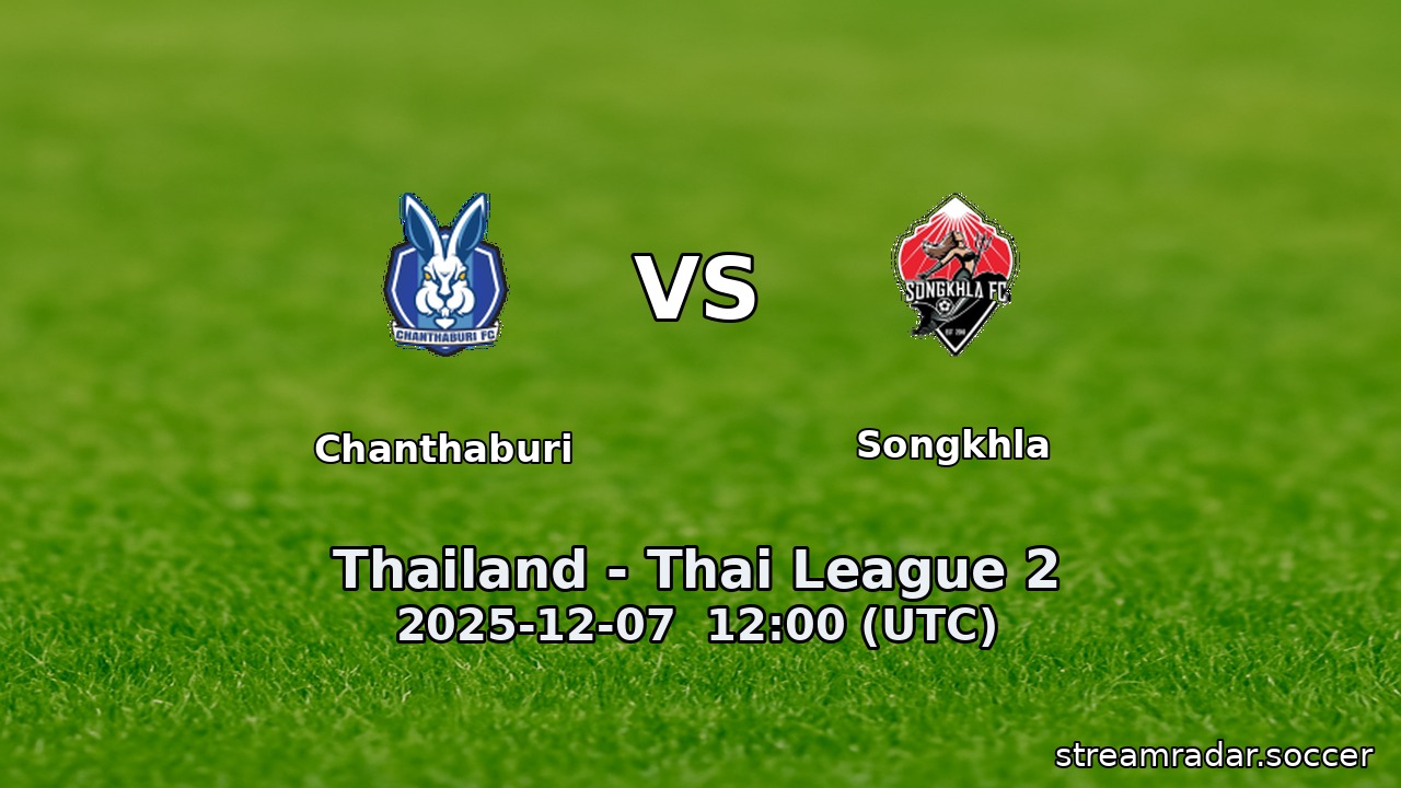 Chanthaburi vs Songkhla