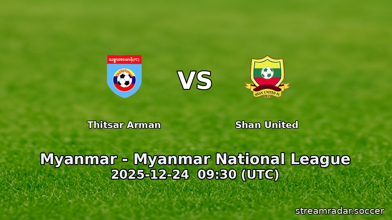 Thitsar Arman vs Shan United