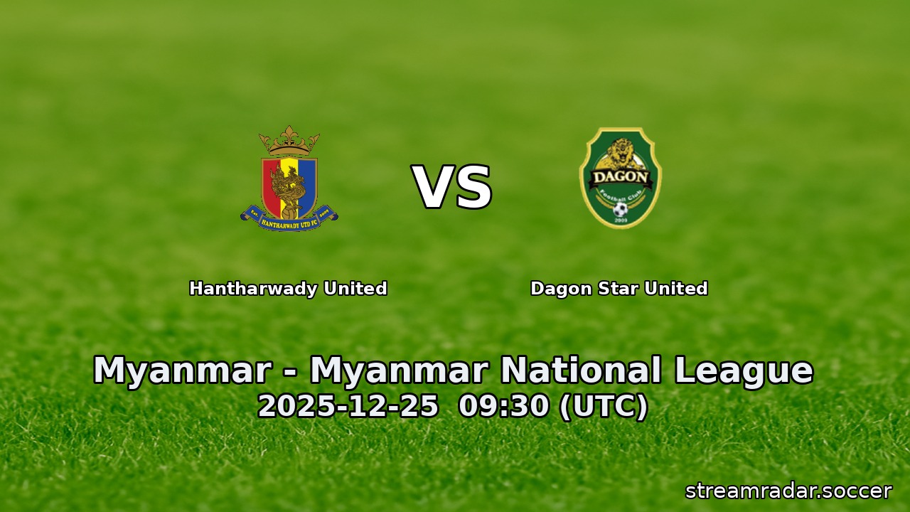 Hantharwady United vs Dagon Star United