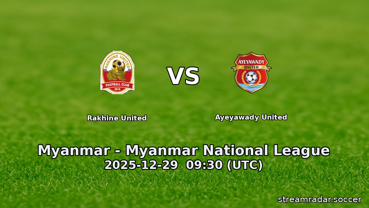 Rakhine United vs Ayeyawady United