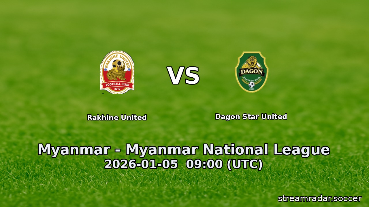 Rakhine United vs Dagon Star United