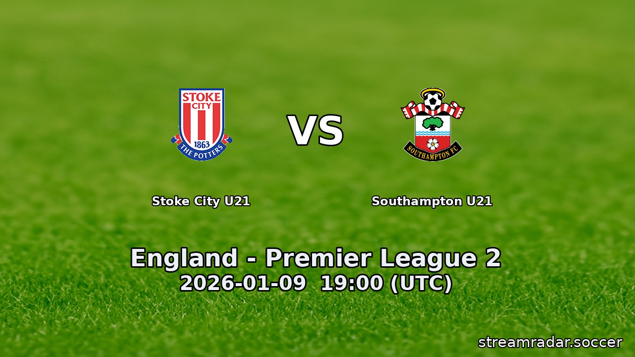 Stoke City U21 vs Southampton U21
