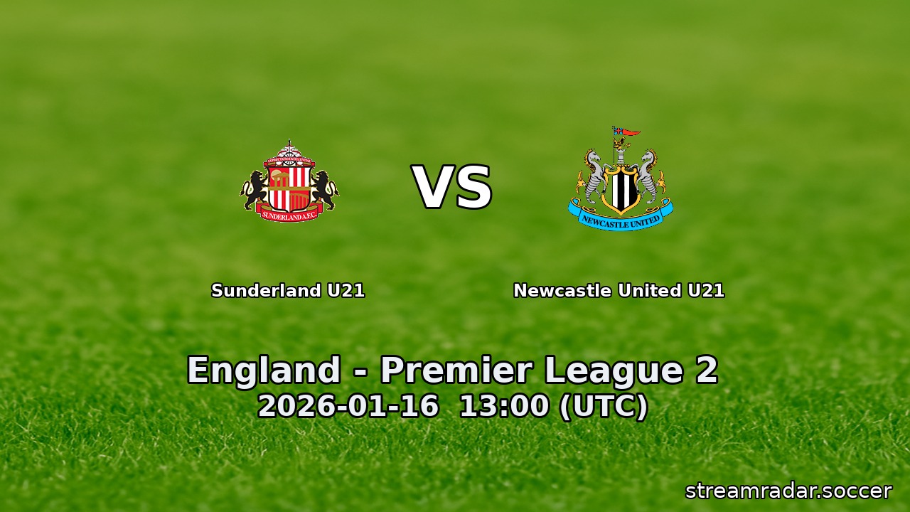Sunderland U21 vs Newcastle United U21