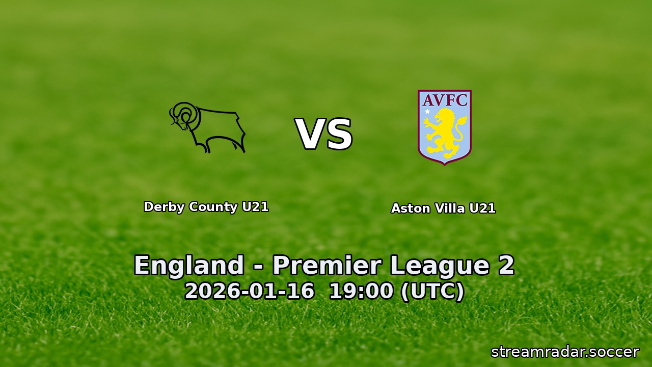 Derby County U21 vs Aston Villa U21