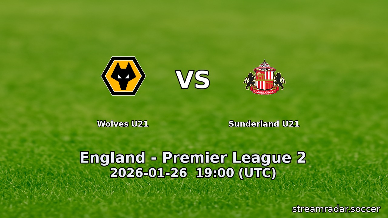 Wolves U21 vs Sunderland U21