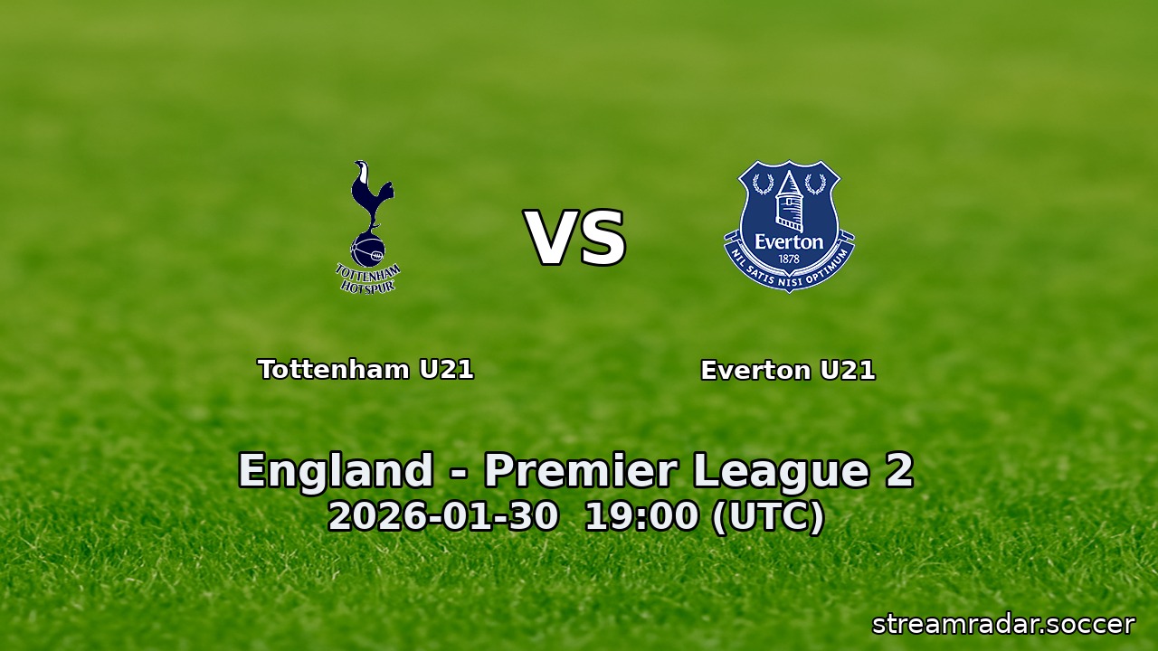 Tottenham U21 vs Everton U21