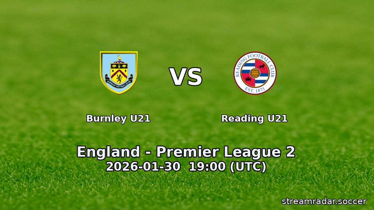 Burnley U21 vs Reading U21