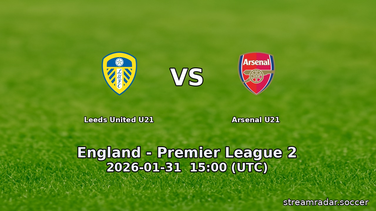 Leeds United U21 vs Arsenal U21