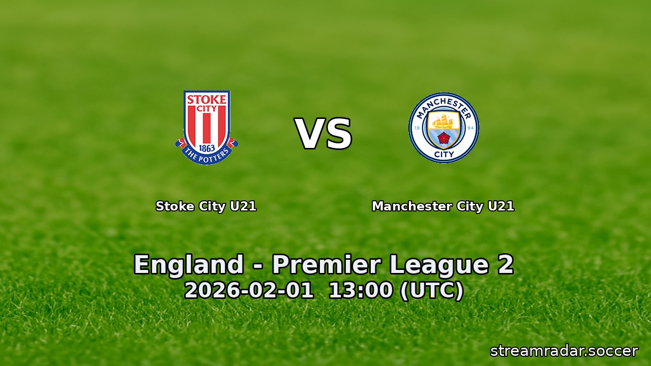 Stoke City U21 vs Manchester City U21