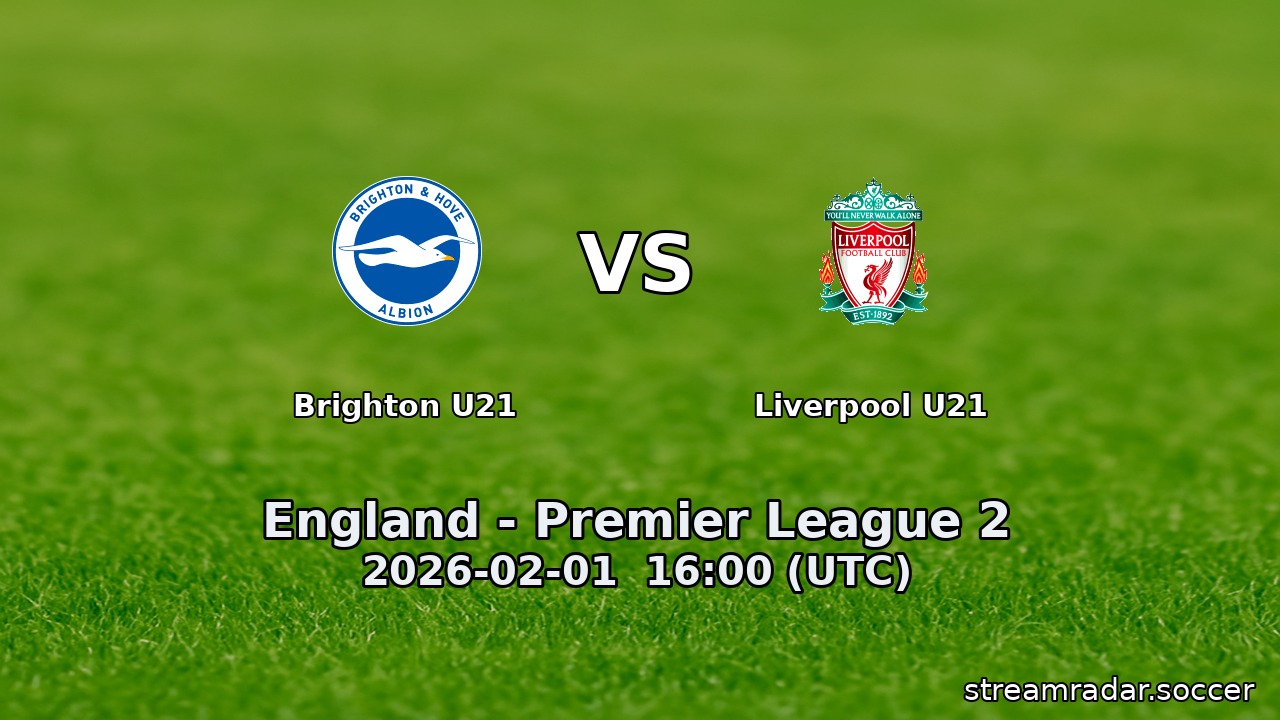 Brighton U21 vs Liverpool U21