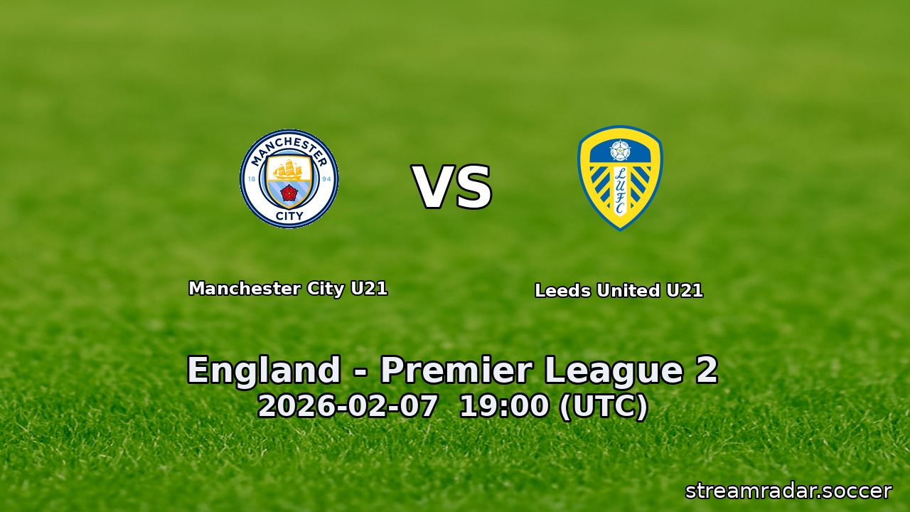 Manchester City U21 vs Leeds United U21