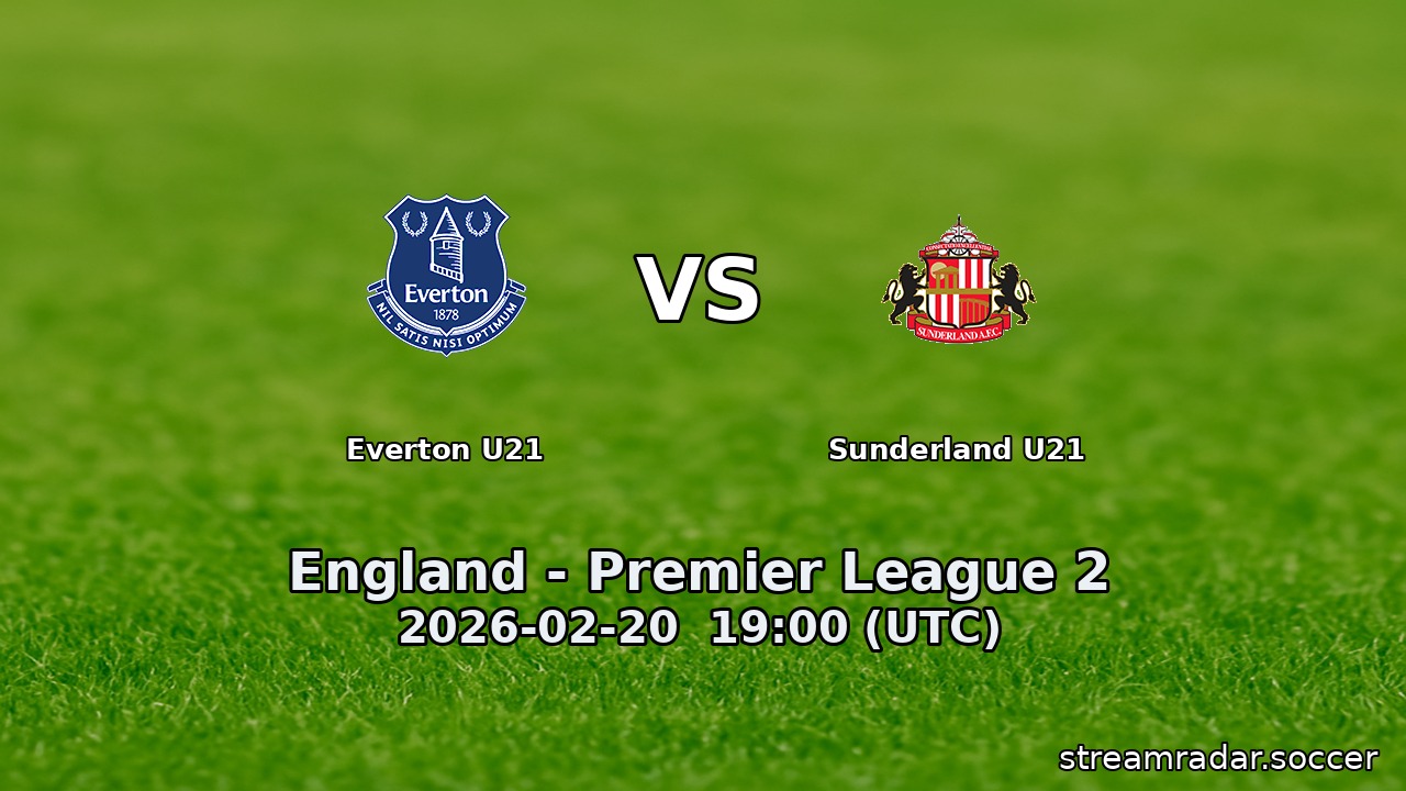 Everton U21 vs Sunderland U21