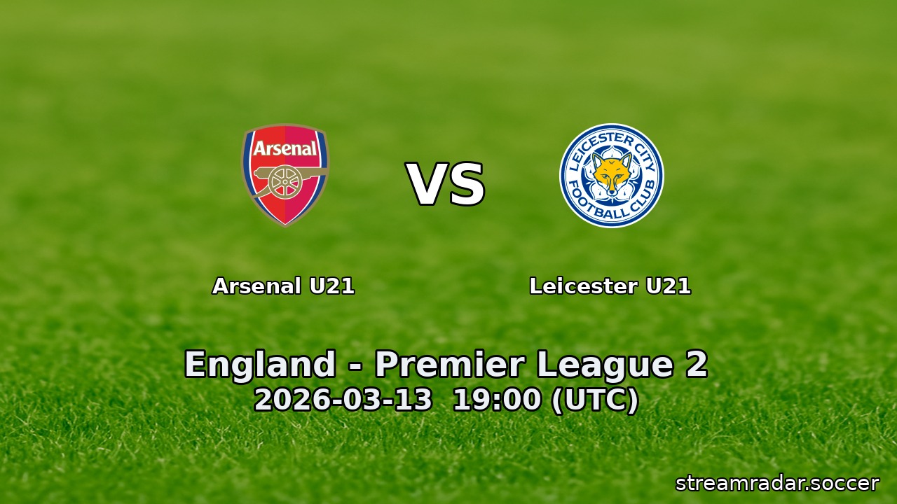 Arsenal U21 vs Leicester U21