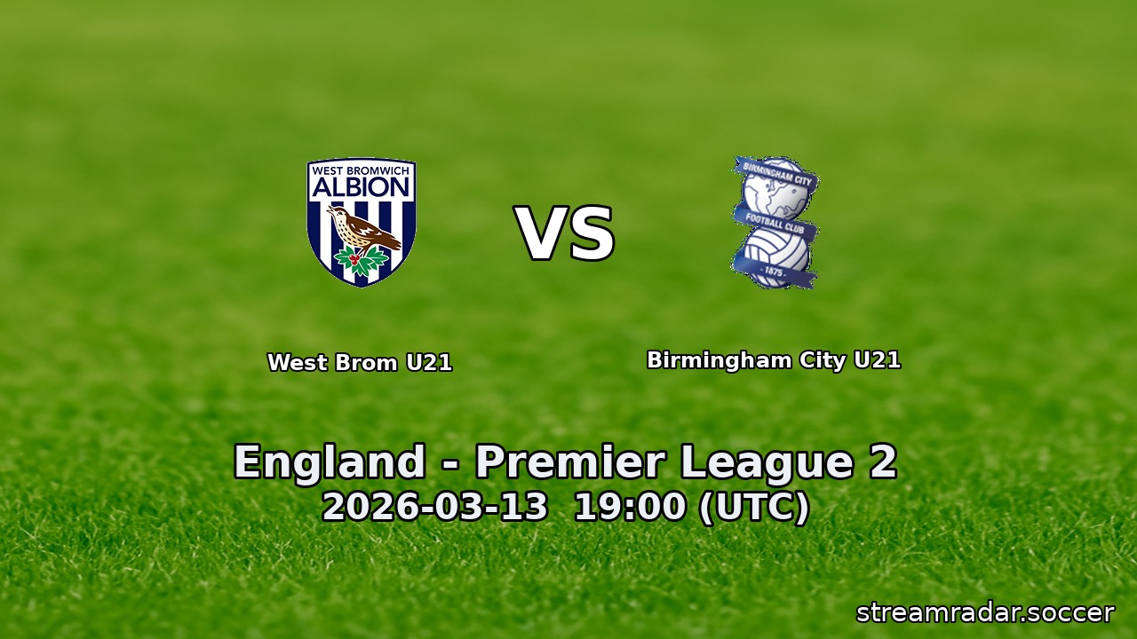 West Brom U21 vs Birmingham City U21