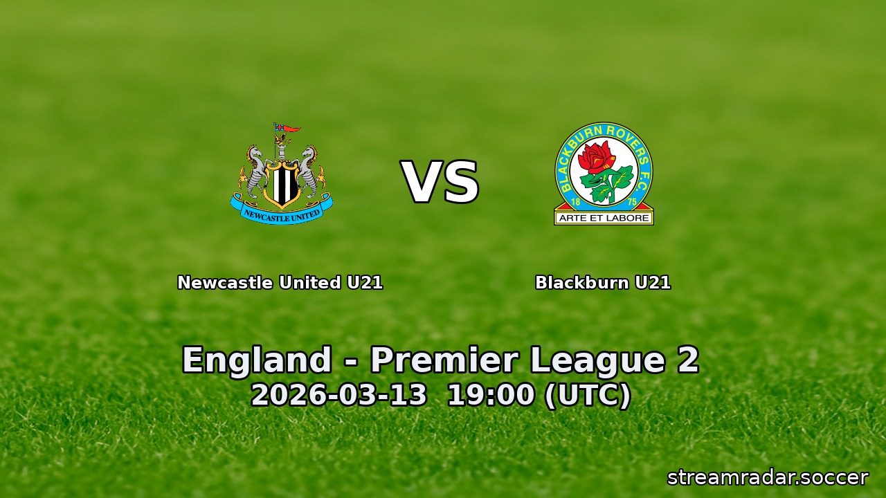 Newcastle United U21 vs Blackburn U21