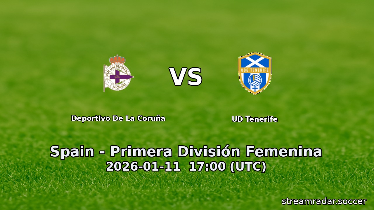 Deportivo De La Coruña vs UD Tenerife