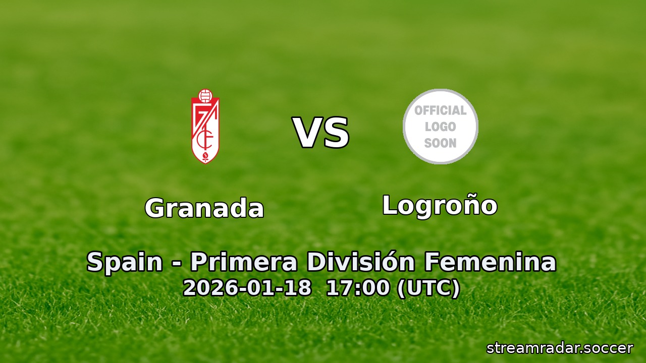 Granada vs Logroño