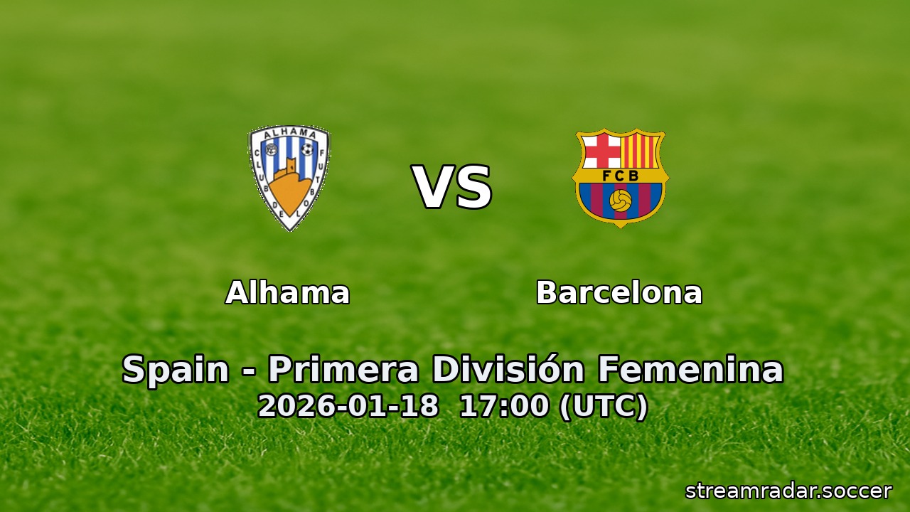 Alhama vs Barcelona