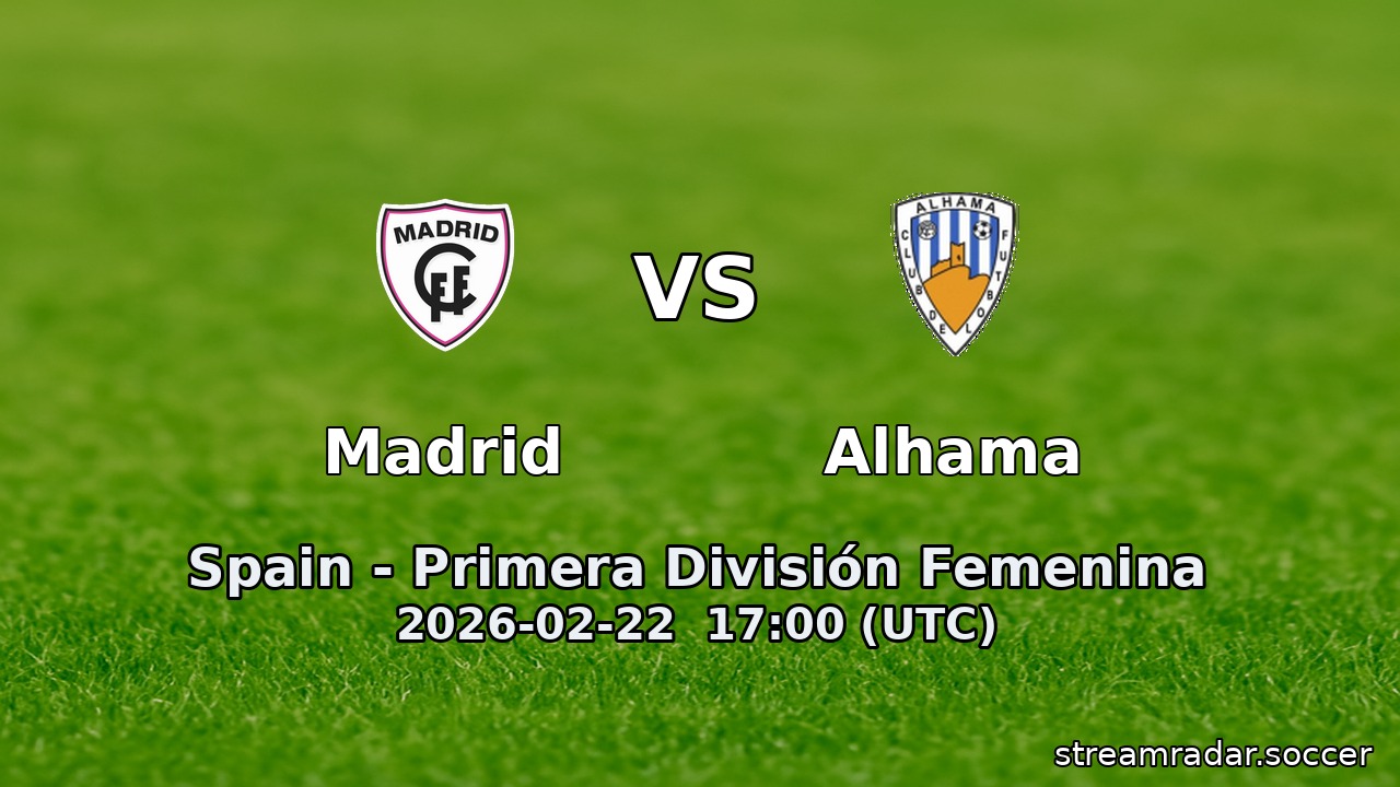 Madrid vs Alhama