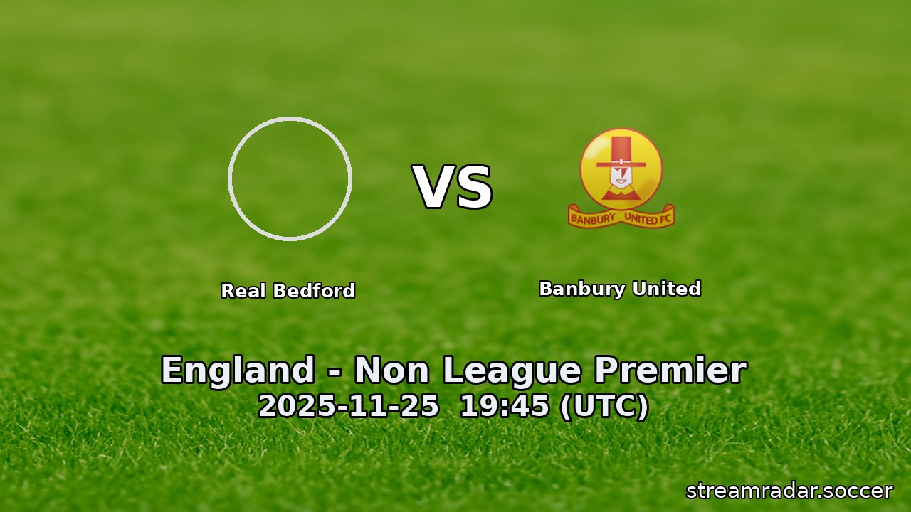Real Bedford vs Banbury United