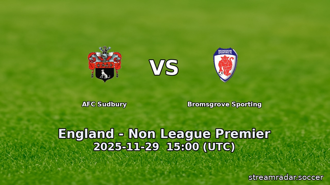 AFC Sudbury vs Bromsgrove Sporting