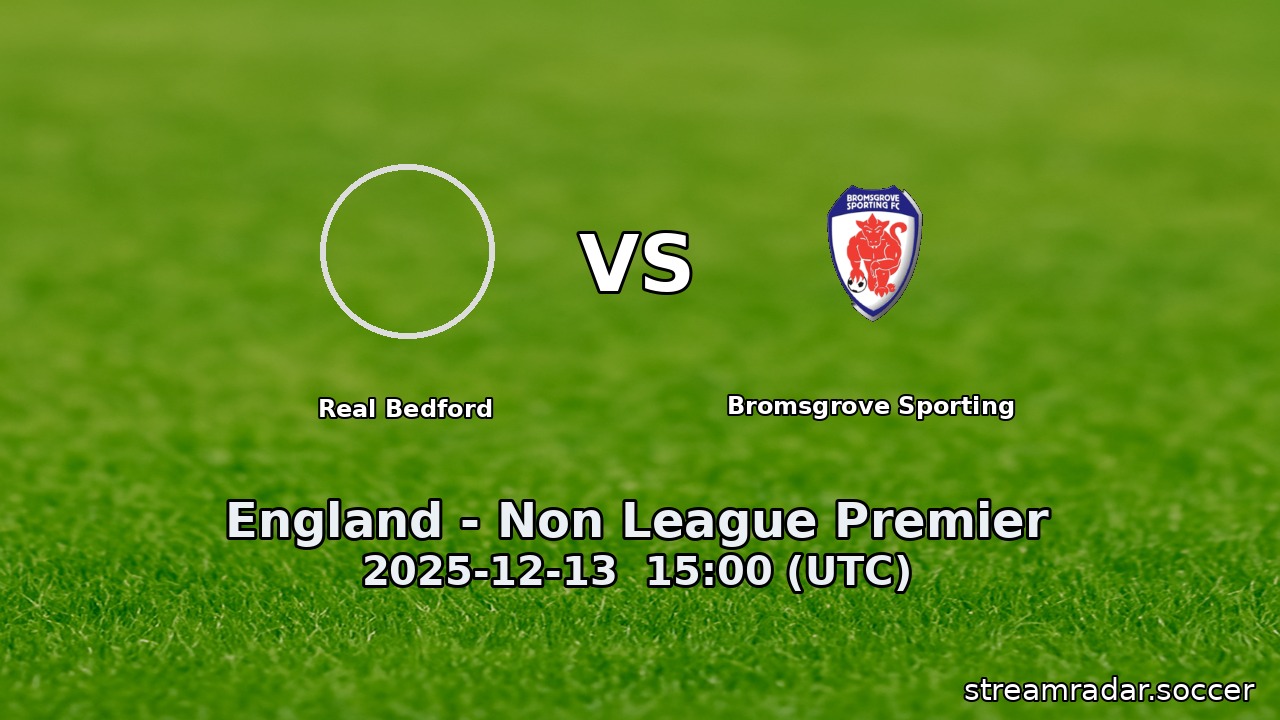 Real Bedford vs Bromsgrove Sporting