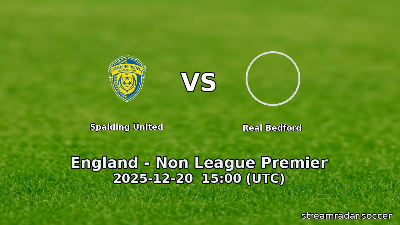 Spalding United vs Real Bedford