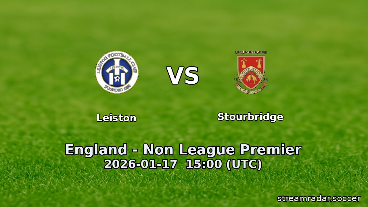 Leiston vs Stourbridge