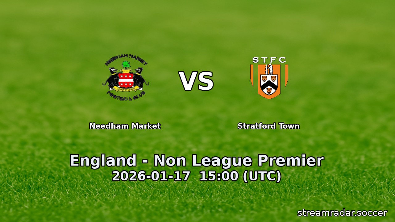 Needham Market vs Stratford Town