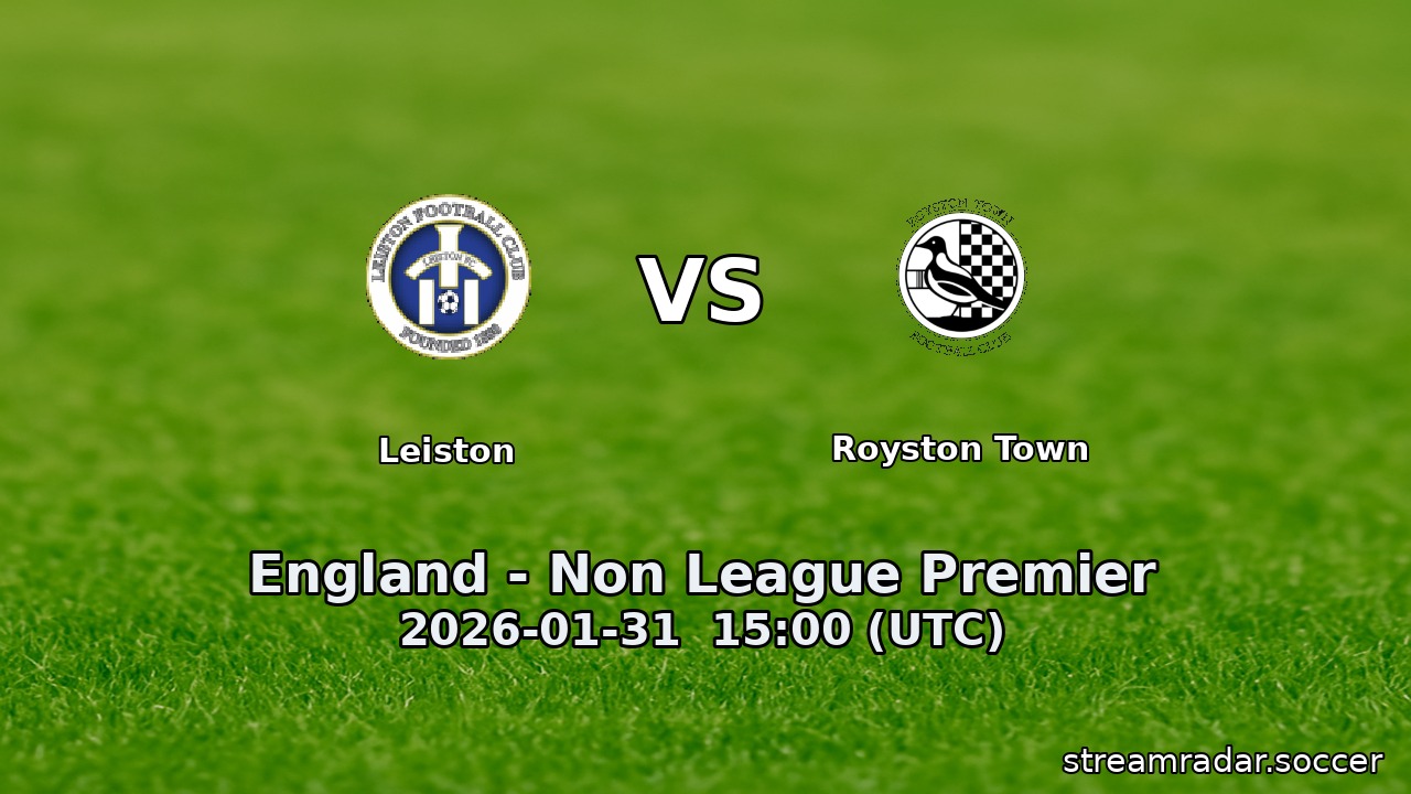 Leiston vs Royston Town