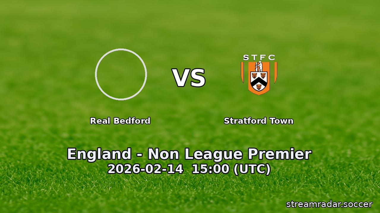 Real Bedford vs Stratford Town