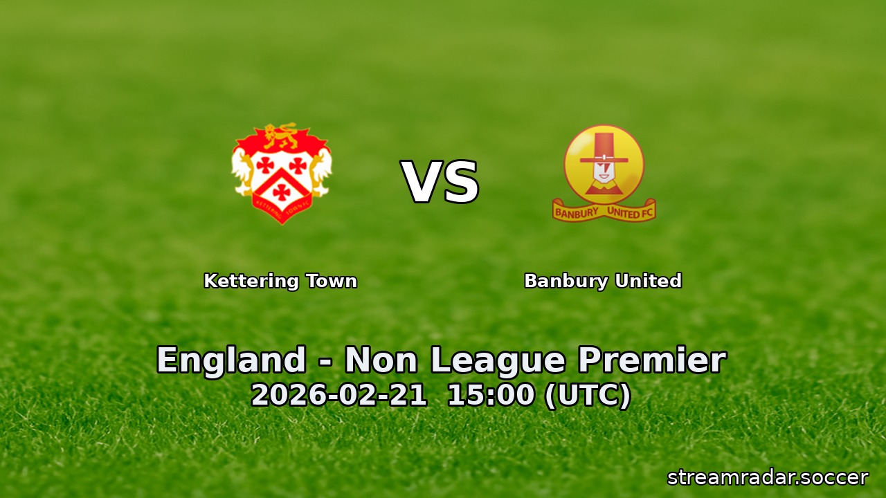 Kettering Town vs Banbury United