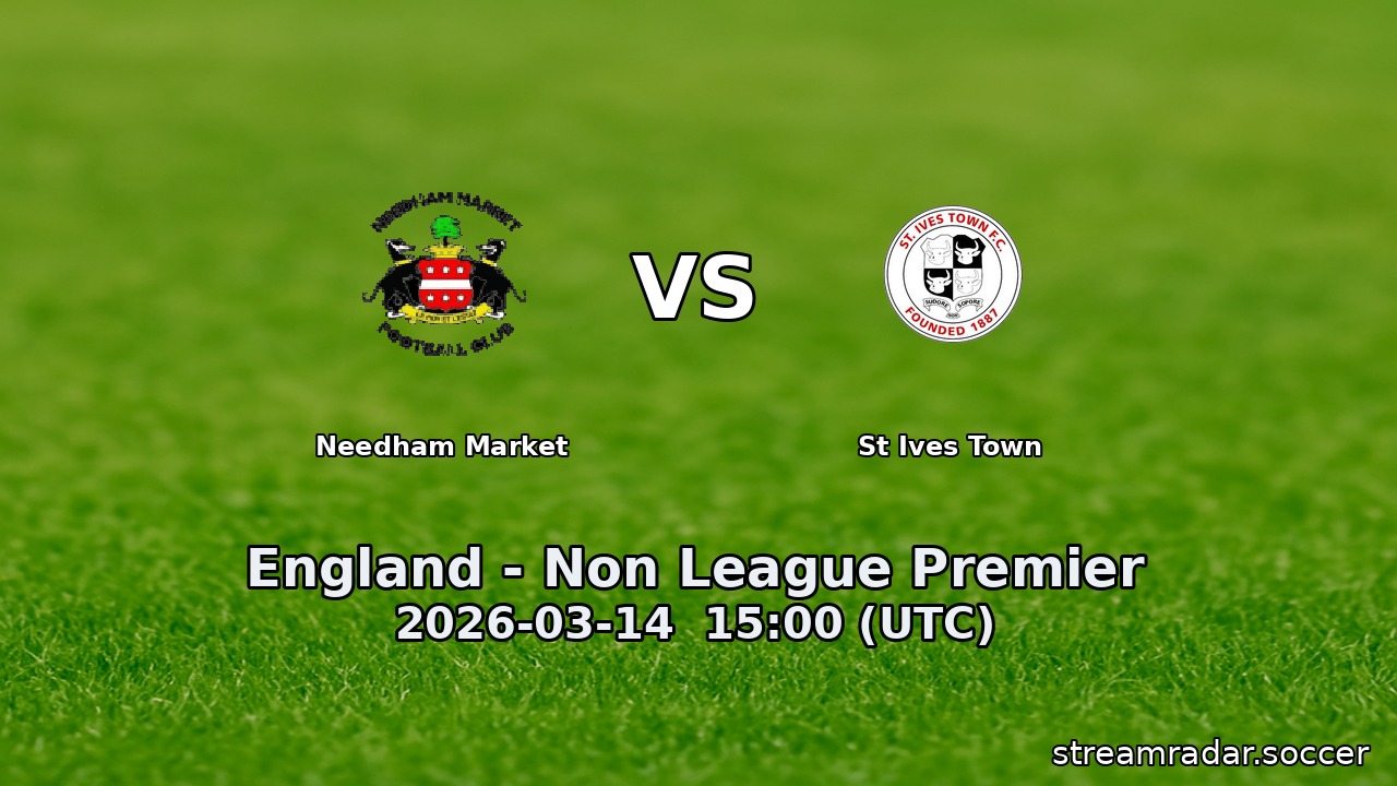 Needham Market vs St Ives Town