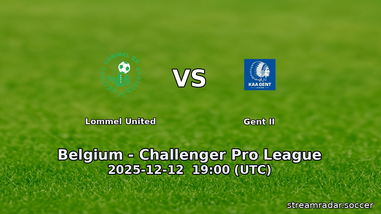Lommel United vs Gent II