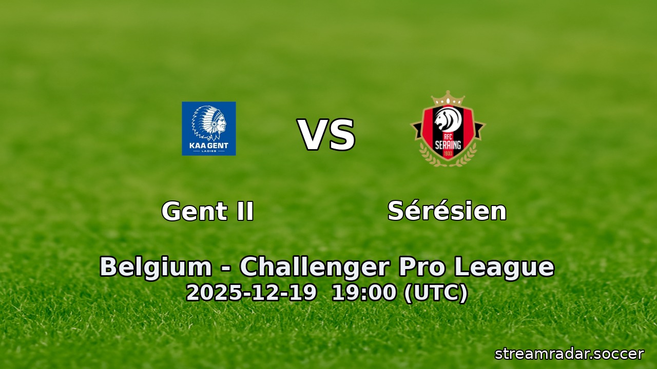 Gent II vs Sérésien