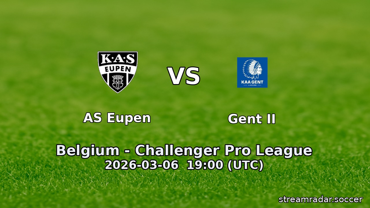 AS Eupen vs Gent II