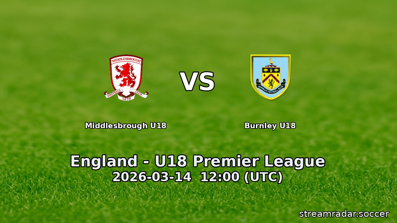 Middlesbrough U18 vs Burnley U18