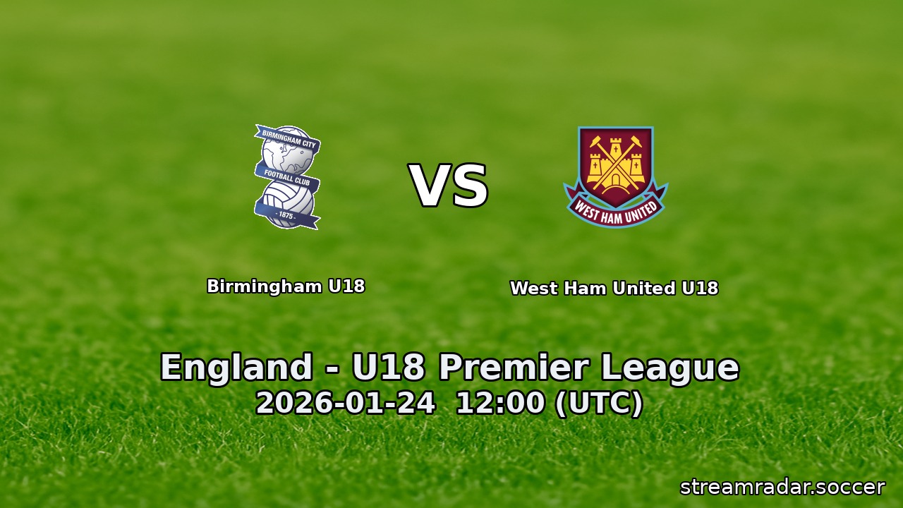 Birmingham U18 vs West Ham United U18
