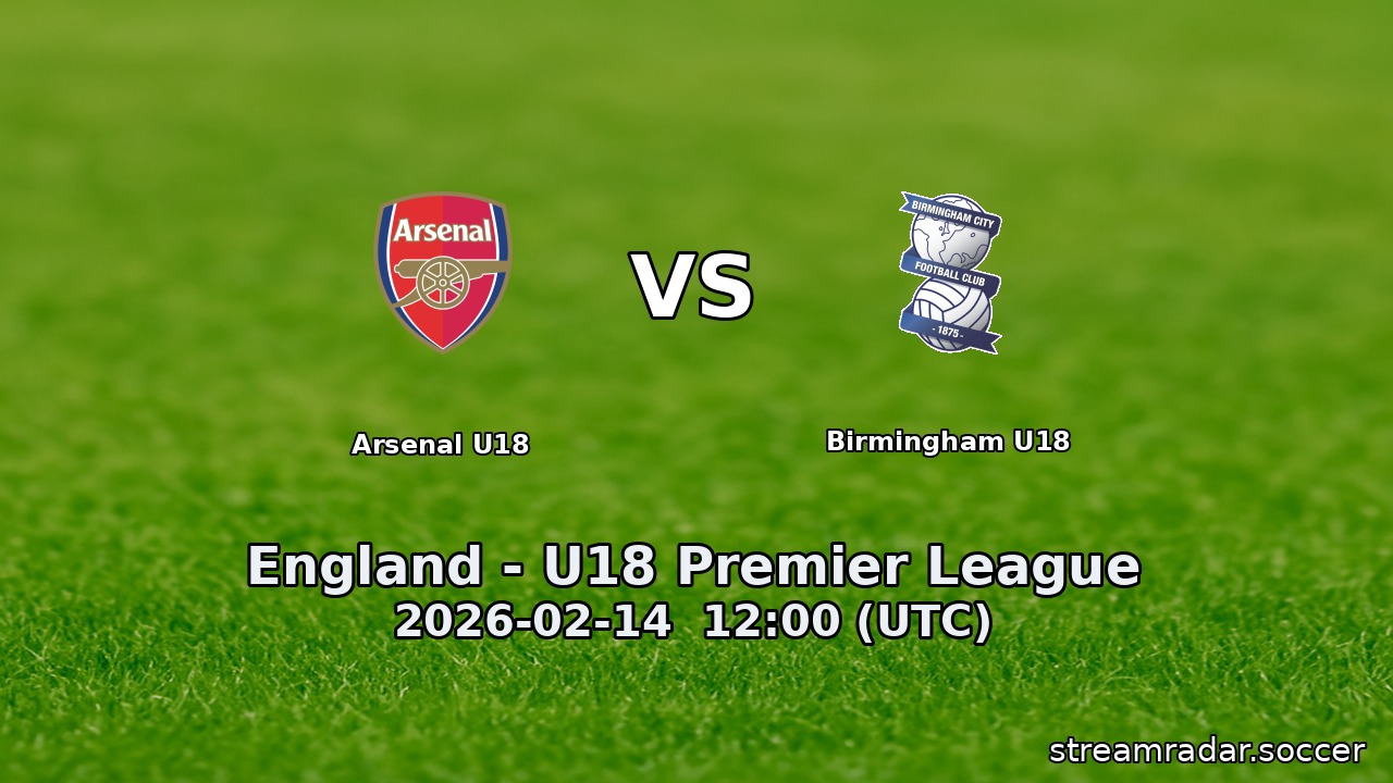 Arsenal U18 vs Birmingham U18