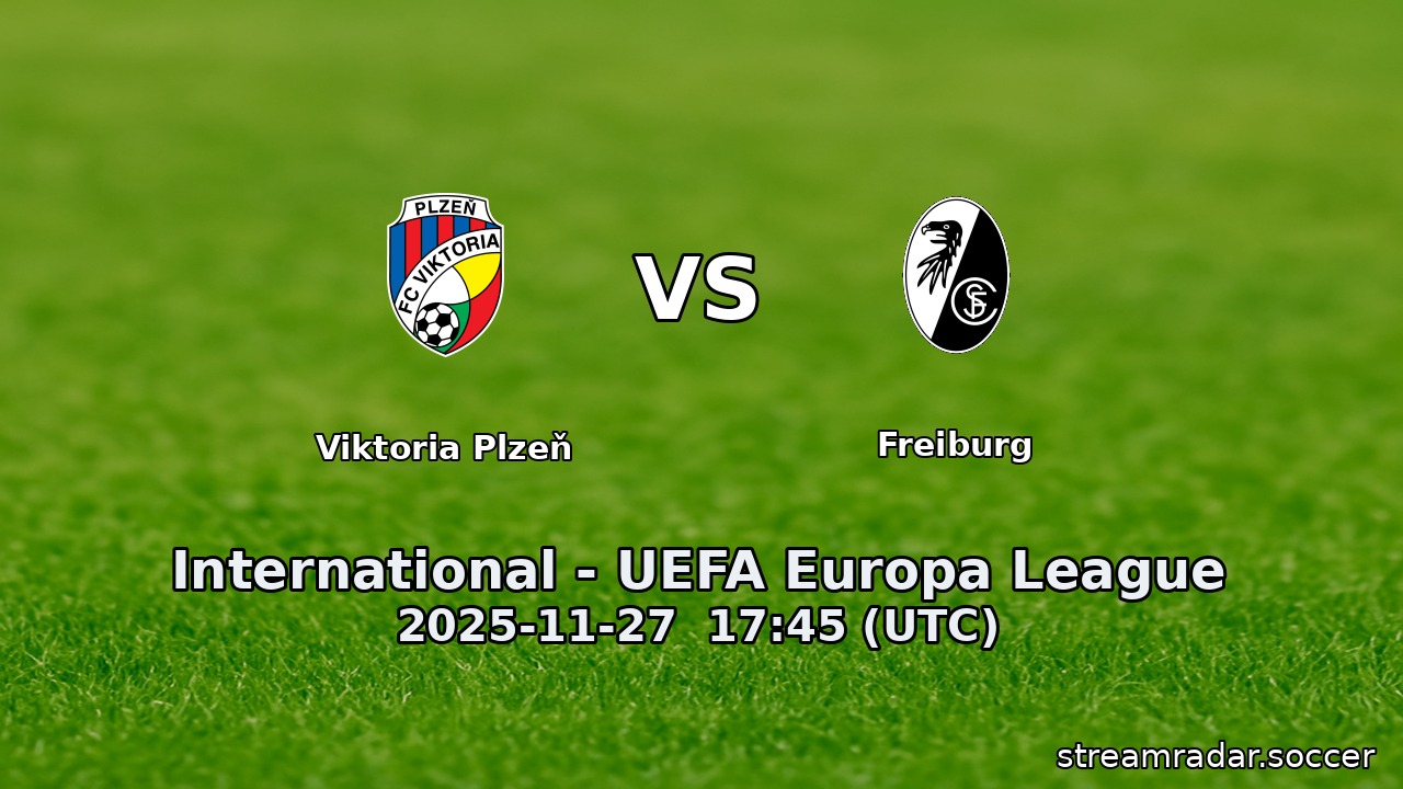 Viktoria Plzeň vs Freiburg