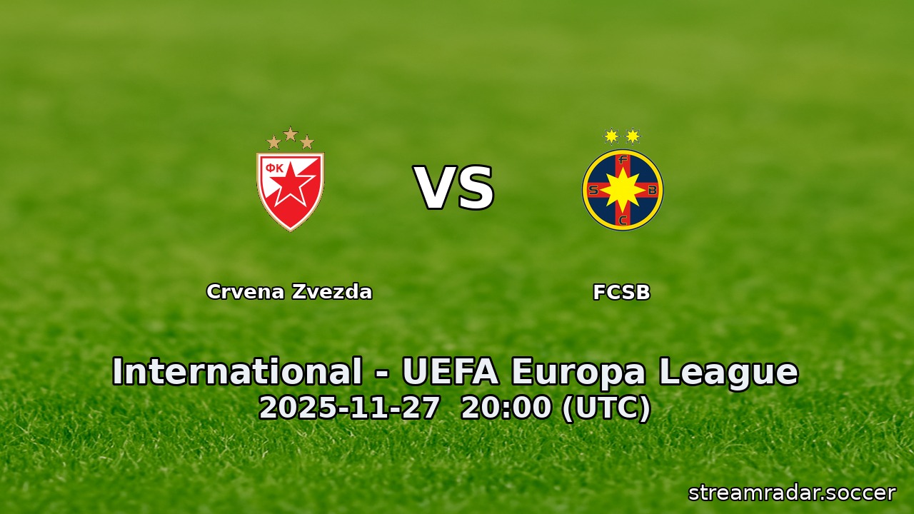 Crvena Zvezda vs FCSB
