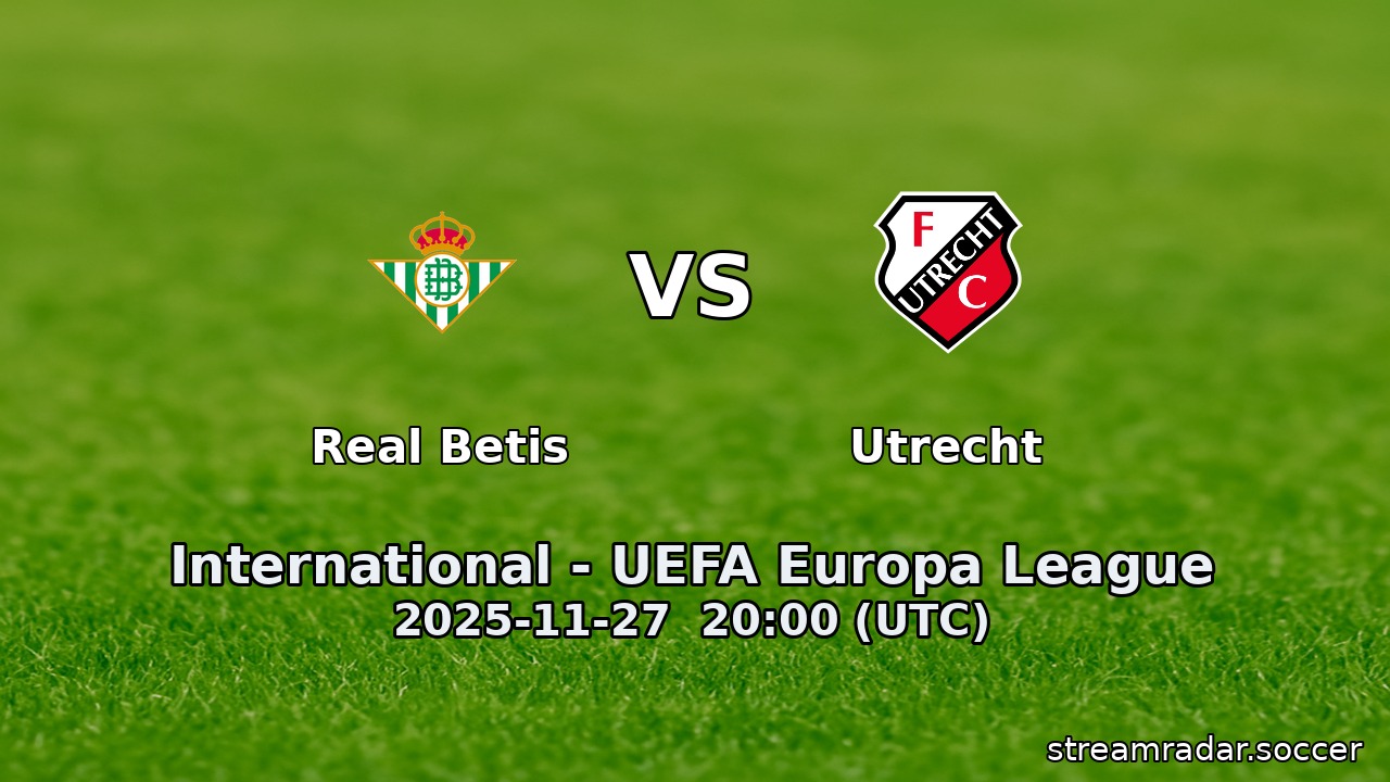 Real Betis vs Utrecht